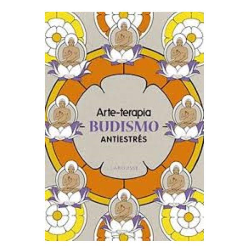 LAROUSSE - Arte Terapia Budismo