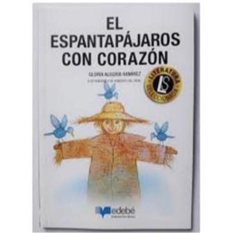 EDEBE - El espantapájaros con corazón