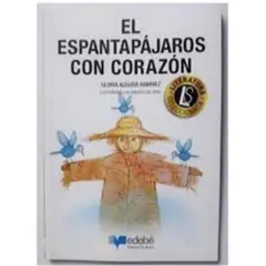 EDEBE - El espantapájaros con corazón