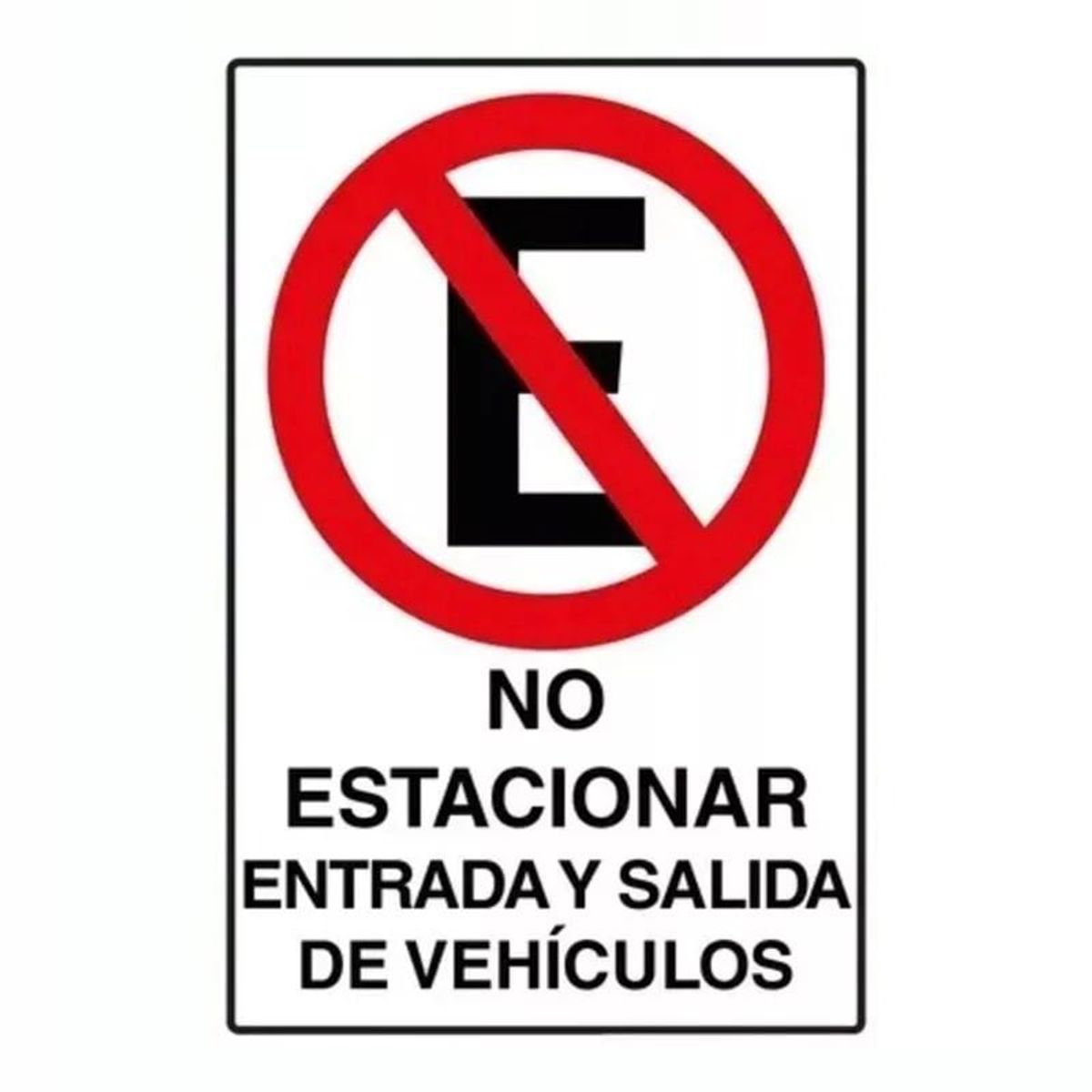 KUANGYE - No Estacionar Entrada Y Salida De Vehículos 60x40cm Metálico