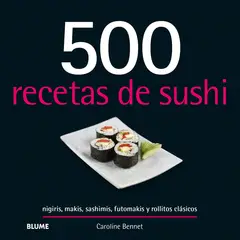 BLUME - 500 recetas de sushi
