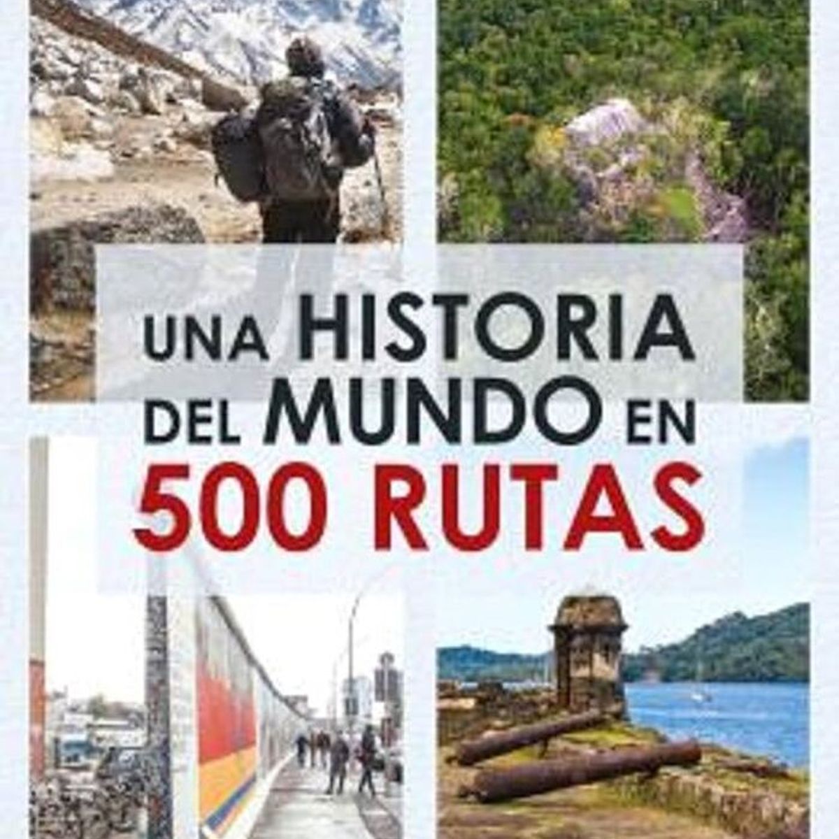 BLUME - Una historia del mundo en 500 rutas