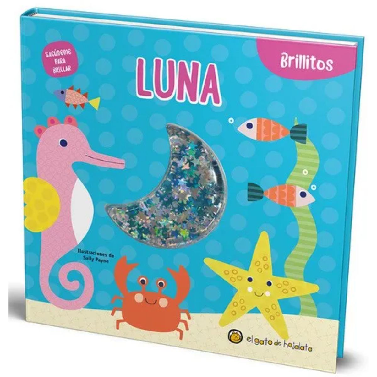EL GATO DE HOJALATA - Brillitos:  Luna - Autor(a):  Varios Autores