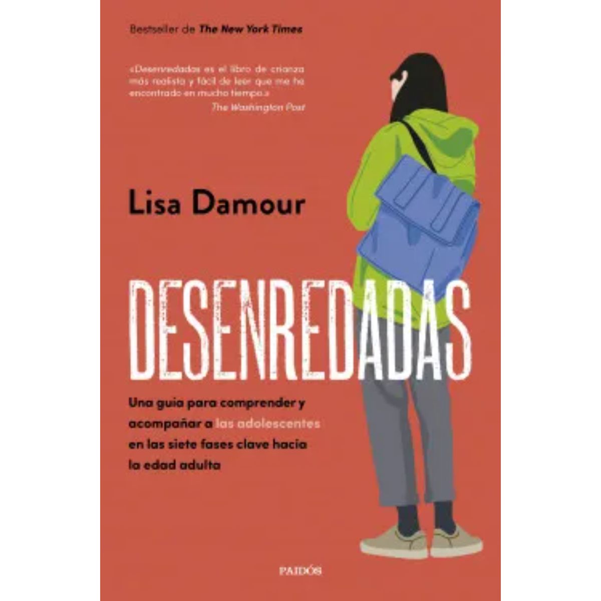 PAIDOS - Desenredadas - Autor(a):  Florence Noiville