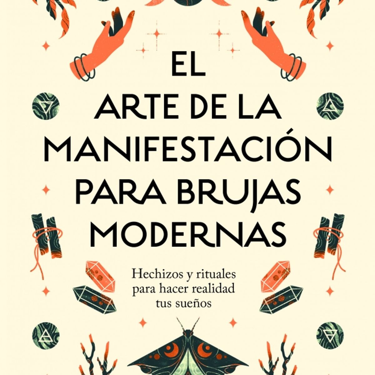 ROCA EDITORIAL - El arte de la manifestación para brujas modernas - Bartlett