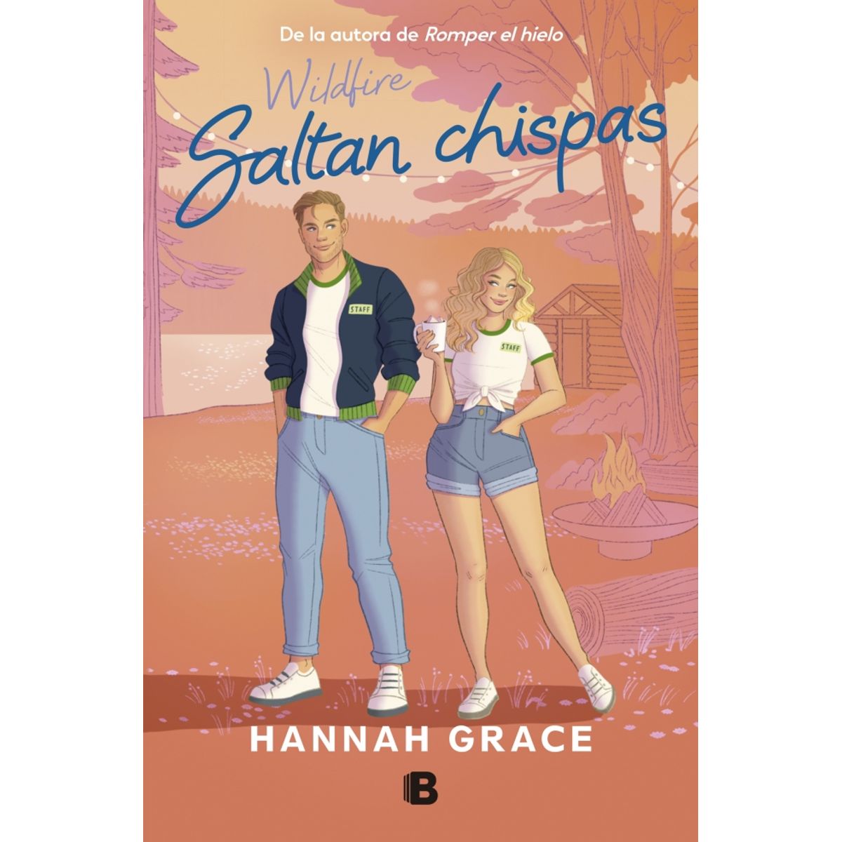 EDICIONES B - Libro Saltan chispas - Hannah Grace