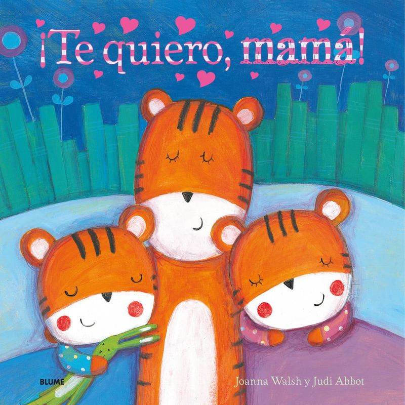 BLUME - ¡Te quiero, mamá!