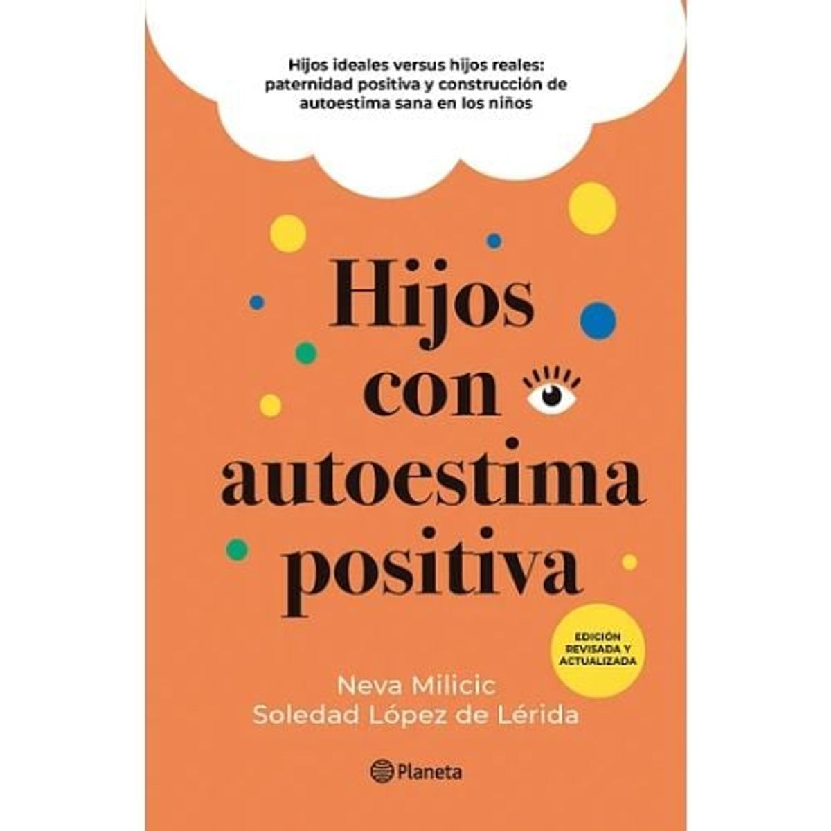 PLANETA - Hijos Con Autoestima Positiva