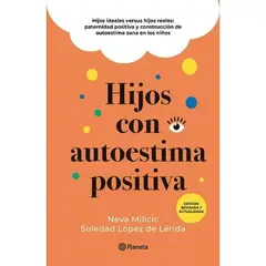 PLANETA - Hijos Con Autoestima Positiva
