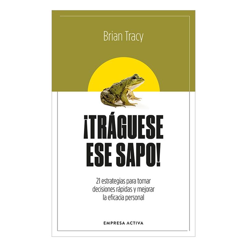 ANTARTICA LIBROS - !TRAGUESE ESE SAPO! ED. REVISADA