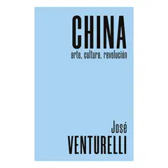 ANTARTICA LIBROS - China, Arte, Cultura, Revolucion
