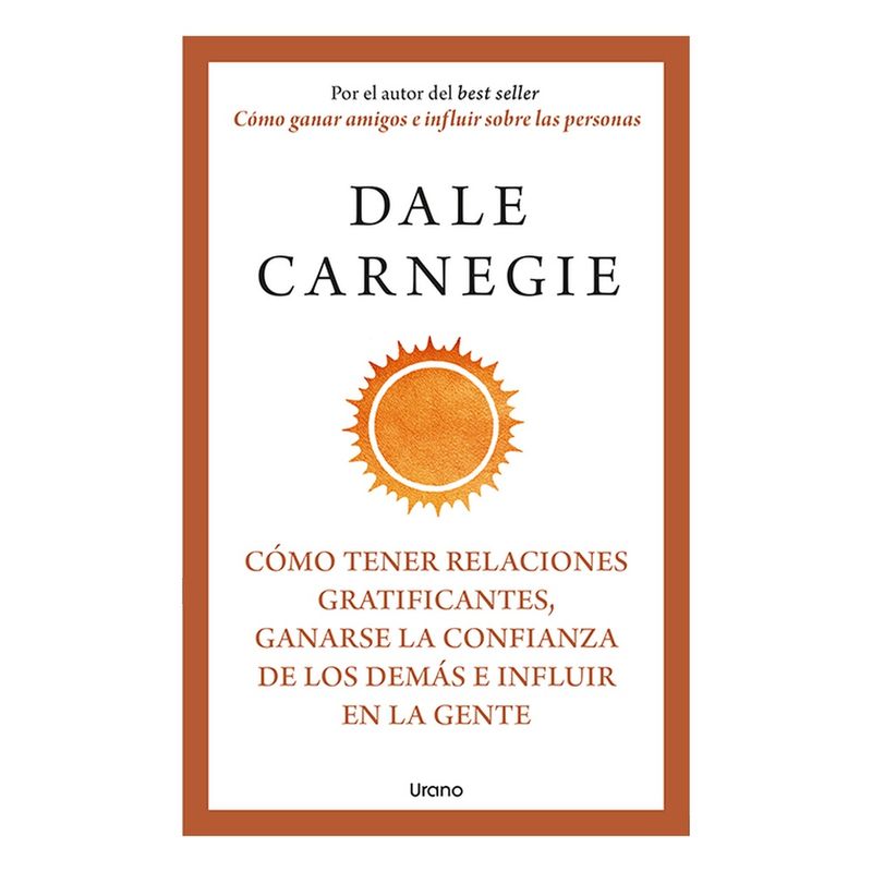 ANTARTICA LIBROS - Relaciones Gratificantes,  Confianza E Influir En La Gente