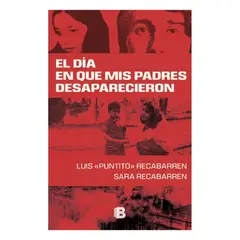 ANTARTICA LIBROS - EL DIA QUE MIS PADRES DESAPARECIERON
