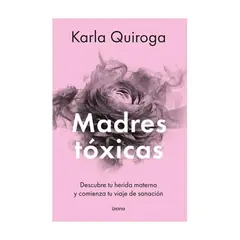 ANTARTICA LIBROS - MADRES TOXICAS (CHI)