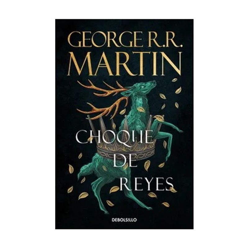 ANTARTICA LIBROS - Choque De Reyes (Cancion De Hielo Y Fuego #2)