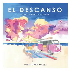 ANTARTICA LIBROS - El Descanso. Libro Para Colorear
