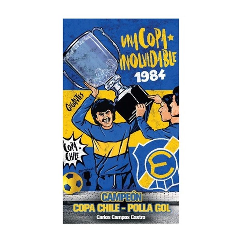 ANTARTICA LIBROS - Everton. Una Copa Inolvidable 1984
