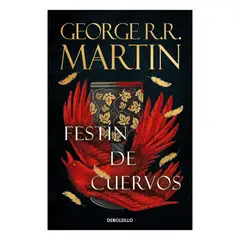 ANTARTICA LIBROS - Festin De Cuervos (Cancion De Hielo Y Fuego #4)