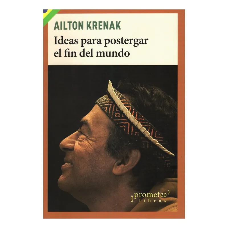 ANTARTICA LIBROS - Ideas Para Postergar El Fin Del Mundo