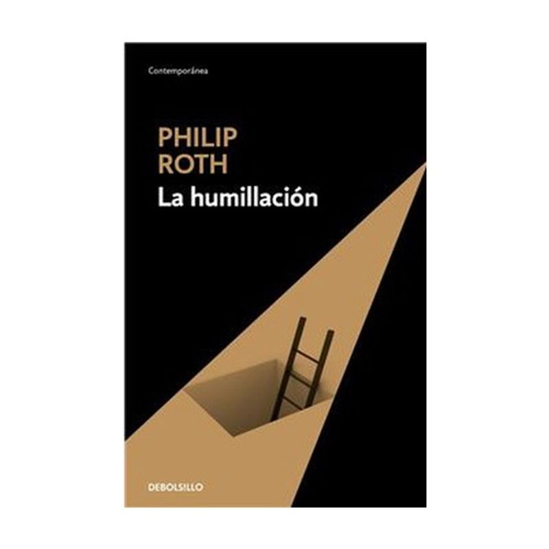 ANTARTICA LIBROS - La Humillacion - ROTH, PHILIP