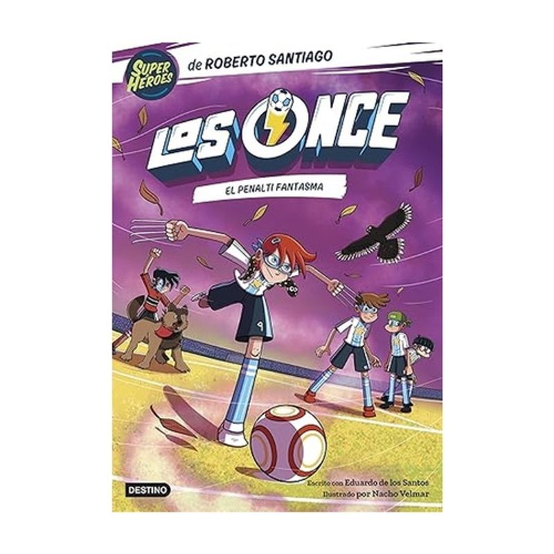 ANTARTICA LIBROS - Los Once #6. El Penalti Fantasma
