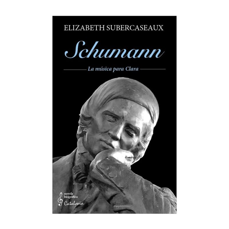 ANTARTICA LIBROS - Schumann. La Musica Para Clara