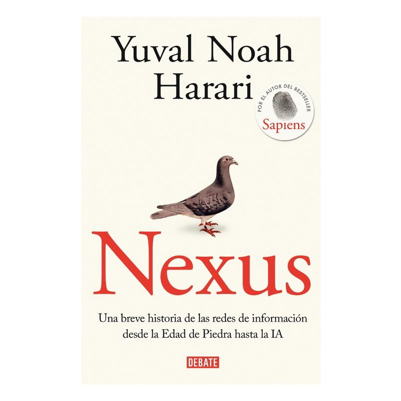 ANTARTICA LIBROS - Nexus - HARARI, YUVAL NOAH