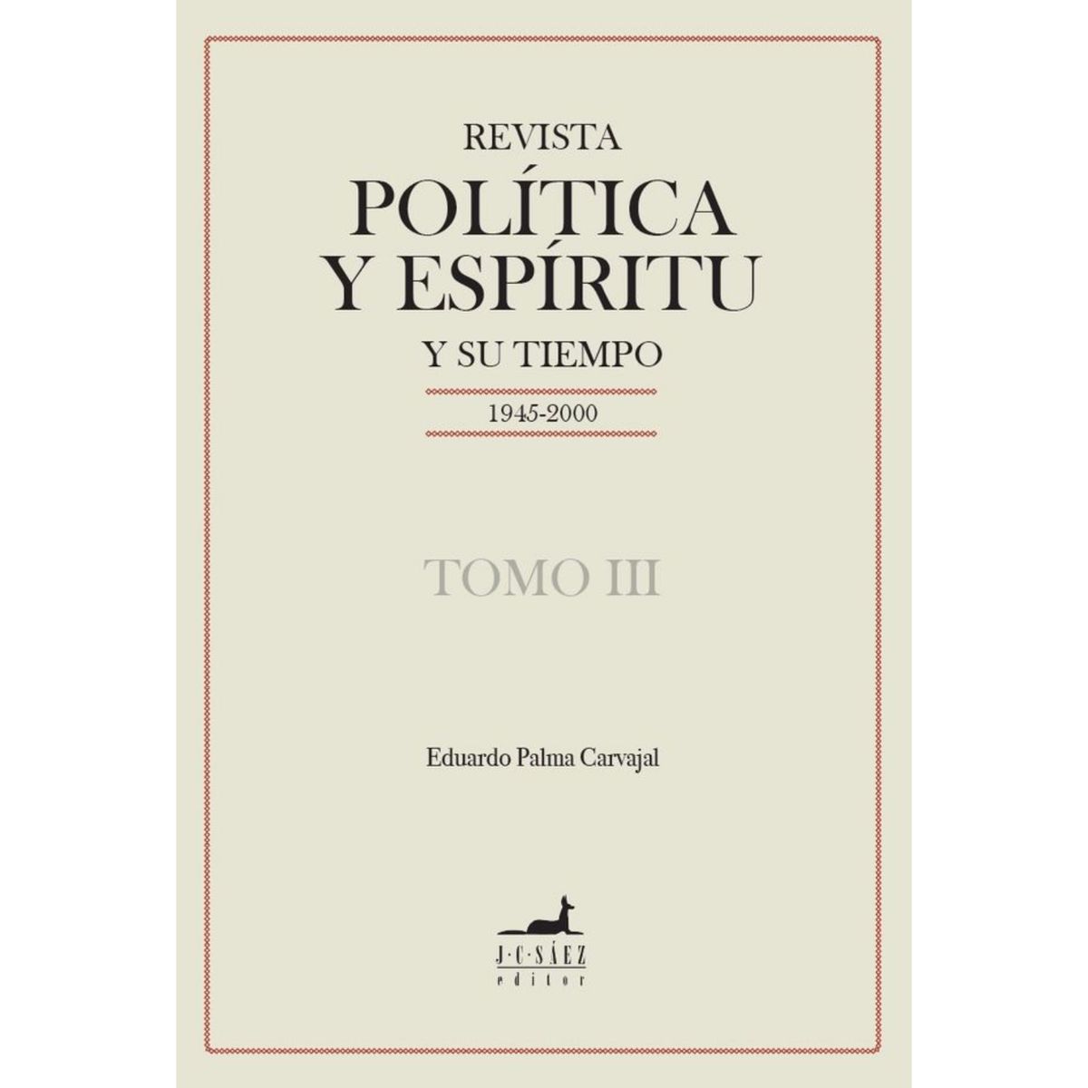 RETAILEXPRESS - Revista Politica Y Espiritu Y Su Tiempo (Tomos  Iii)