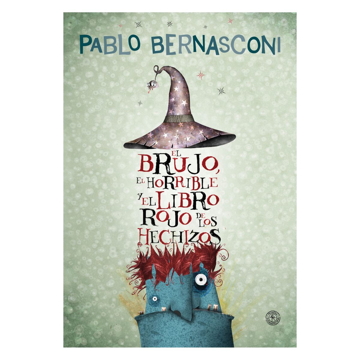 SUDAMERICANA CHILENA - El Brujo, El Horrible Y El Libro Rojo De Los Hechizos