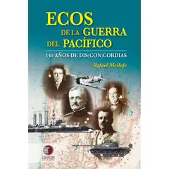 EDITORIAL CATALONIA - ECOS DE LA GUERRA DEL PACÍFICO