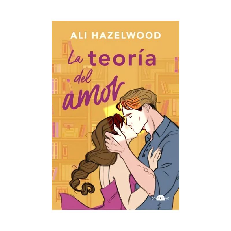 TOP10BOOKS - LIBRO LA TEORÍA DEL AMOR / ALI HAZELWOOD / CONTRALUZ