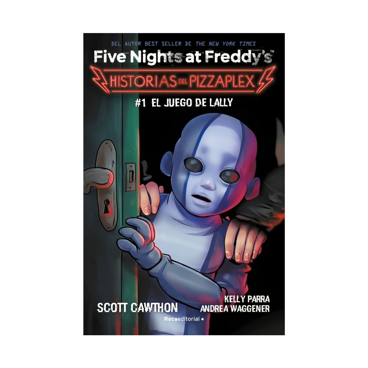 TOP10BOOKS - LIBRO Five Nights At Freddy's. Historias Del Pizzaplex 1 - El Juego De Lally