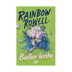 TOP10BOOKS - LIBRO BAILAR LENTO / RAINBOW ROWELL / SUMA DE LETRAS
