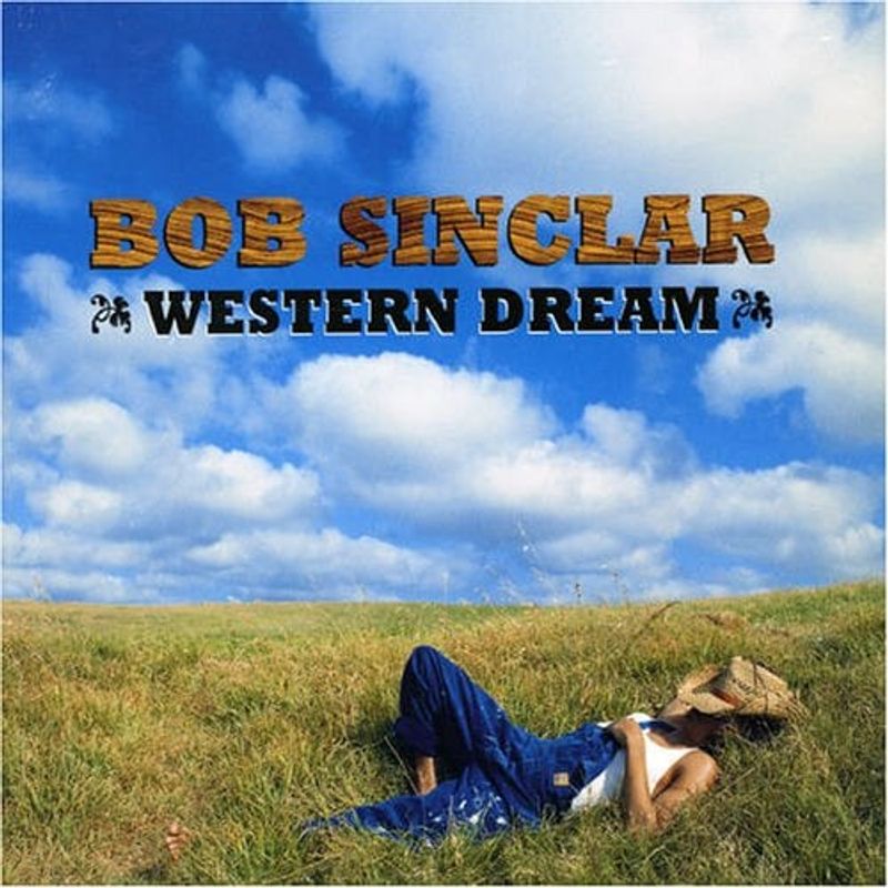 HITWAY MUSIC - BOB SINCLAR - WESTERN DREAMS 2LP FRANCE - VINILO HITWAY