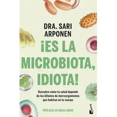 BOOKET - Libro Es la microbiota idiota - Sari Arponen -