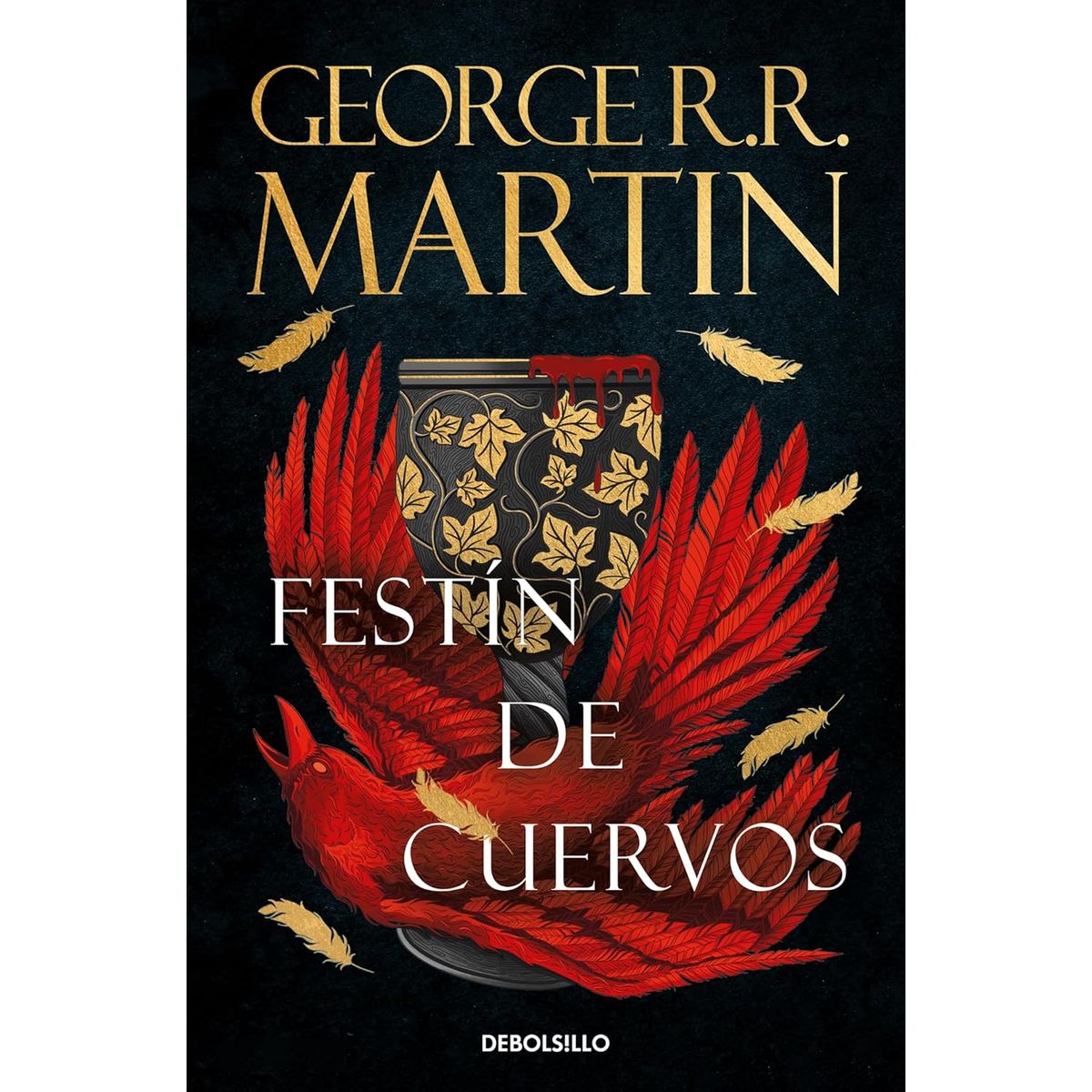 DEBOLSILLO - Canción de hielo y fuego 4: Festín de cuervos - GRR Martin