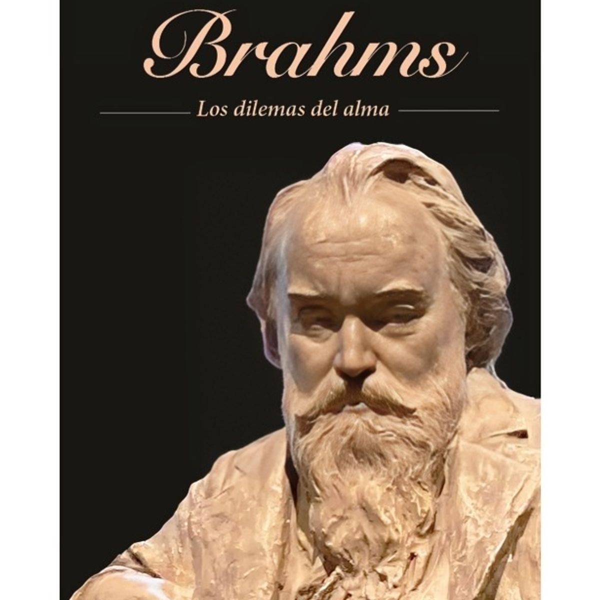 TOP10BOOKS - LIBRO Brahms. Los Dilemas Del Alma - Brahms. Los Dilemas Del Alma