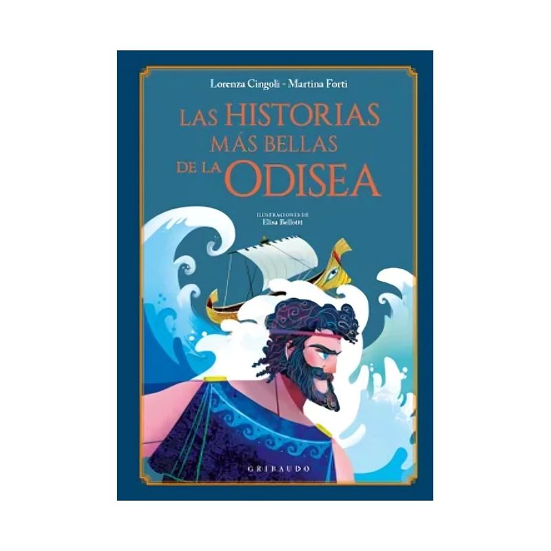 TOP10BOOKS - LIBRO LAS HISTORIAS MAS BELLAS DE LA ODISEA / LORENZA CINGOLI / GRIBAUDO