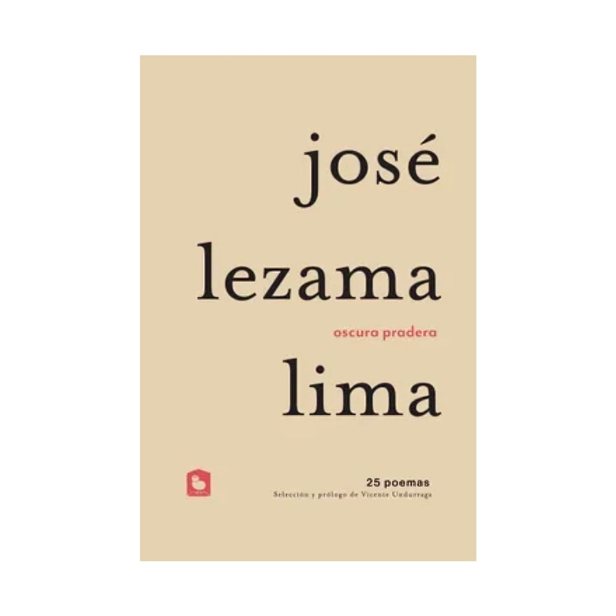 TOP10BOOKS - LIBRO OSCURA PRADERA / JOSÉ LEZAMA LIMA / LA POLLERA