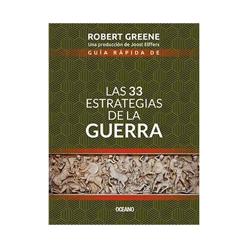 TOP10BOOKS - LIBRO GUIA RAPIDA DE LAS 33 ESTRATEGIAS DE LA GUERRA - SEGUNDA EDICION / ROBERT