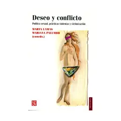 TOP10BOOKS - LIBRO DESEO Y CONFLICTO. POLÍTICA SEXUAL, PRÁCTICAS VIOLENTAS Y VICTIMIZACIÓN /