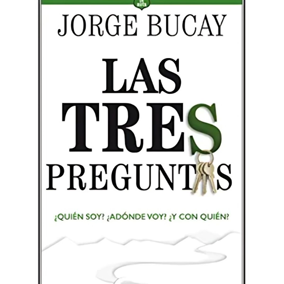 TOP10BOOKS - LIBRO Las Tres Preguntas - Las Tres Preguntas