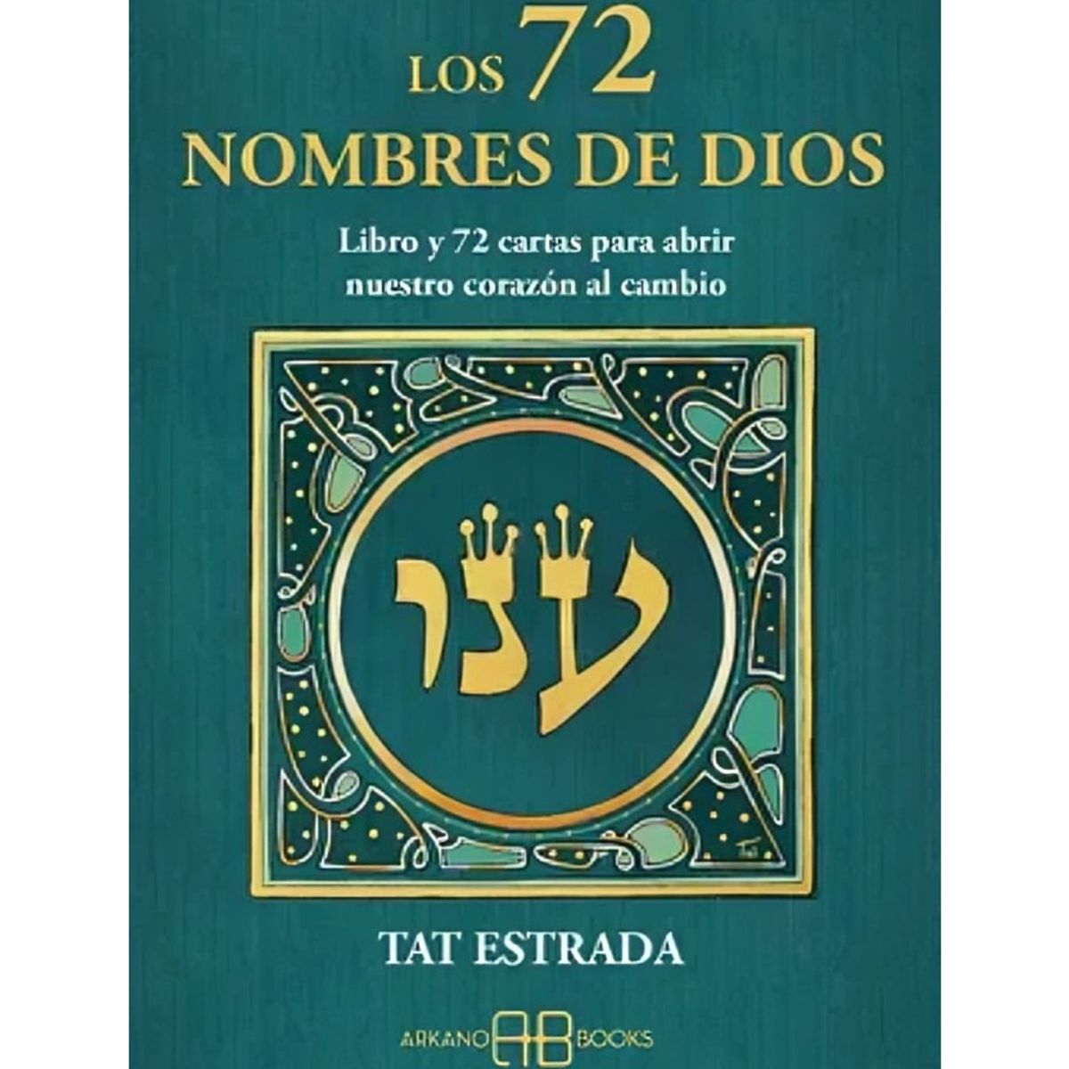 TOP10BOOKS - LIBRO Los 72 Nombres De Dios - Los 72 Nombres De Dios