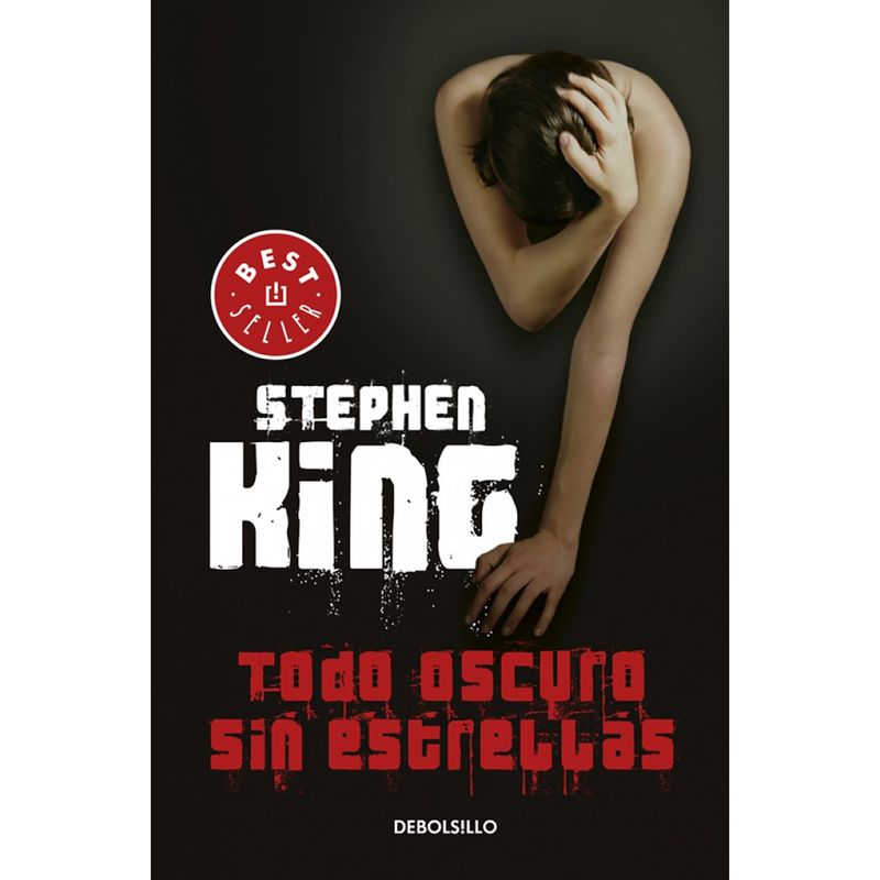 PENGUIN RANDOM HOUSE - LIBRO Todo Oscuro, Sin Estrellas Stephen King Penguin Random House