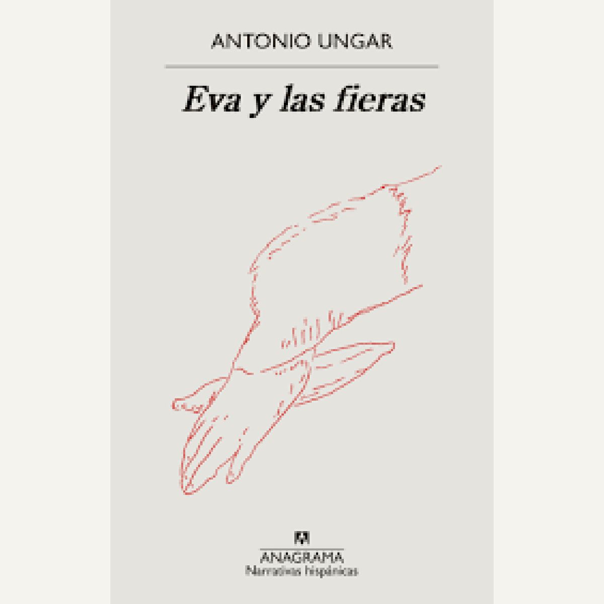 PENGUIN RANDOM HOUSE - LIBRO Eva Y Las Fieras