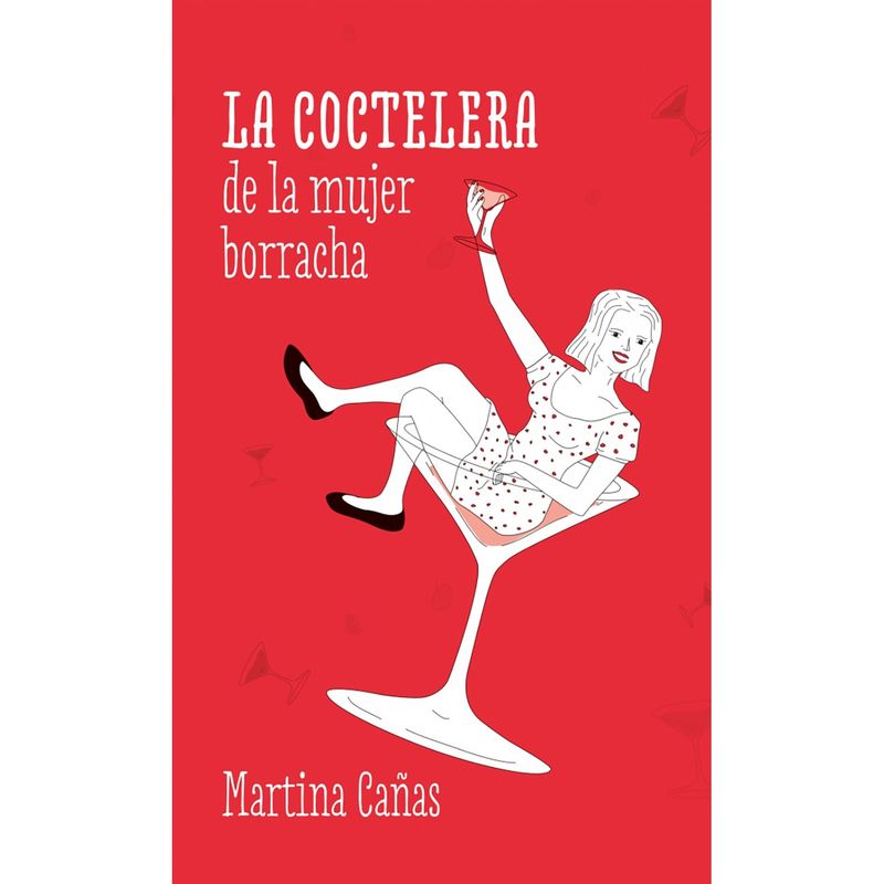 PENGUIN RANDOM HOUSE - LIBRO La Coctelera De La Mujer Borracha