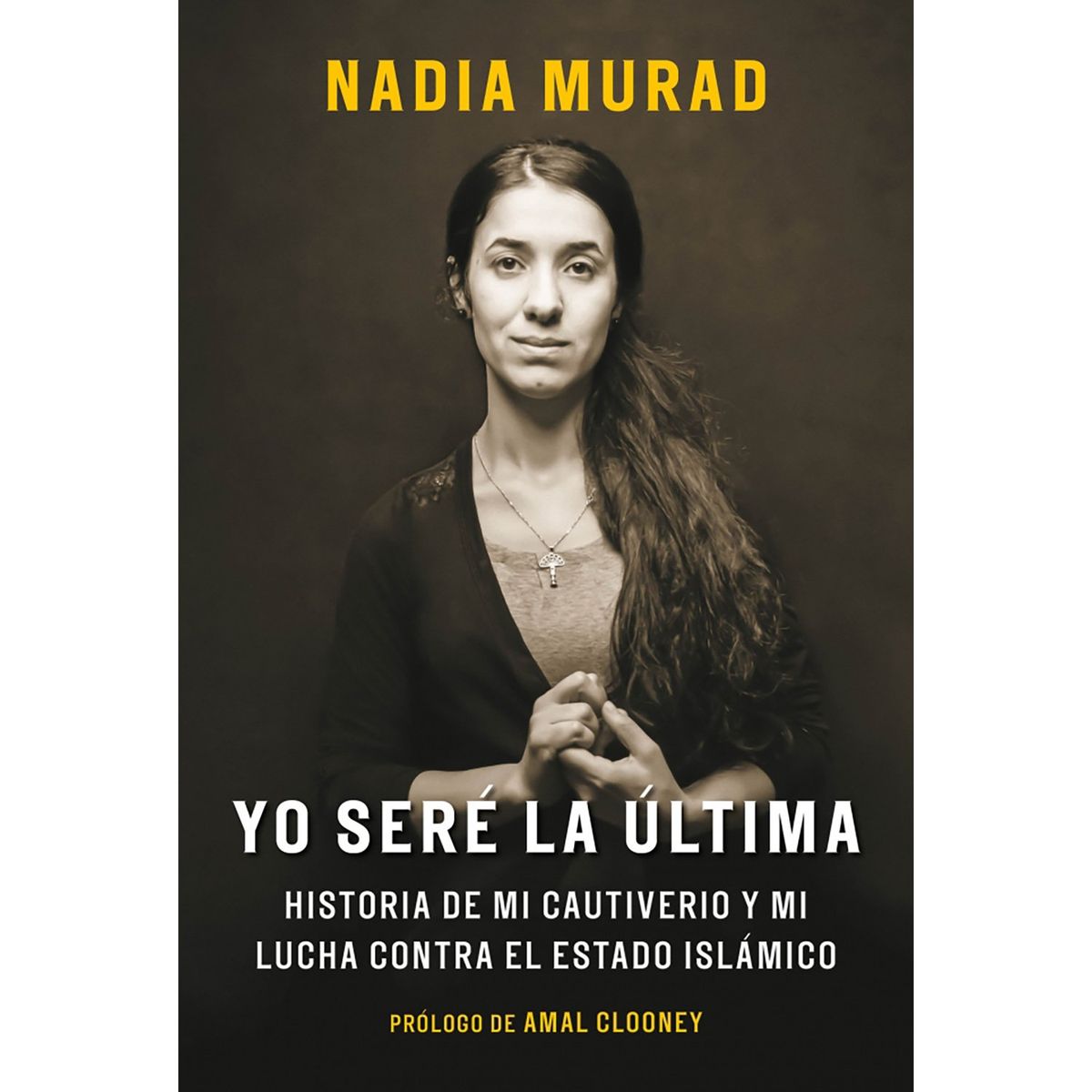 PENGUIN RANDOM HOUSE - LIBRO Yo Seré La Última