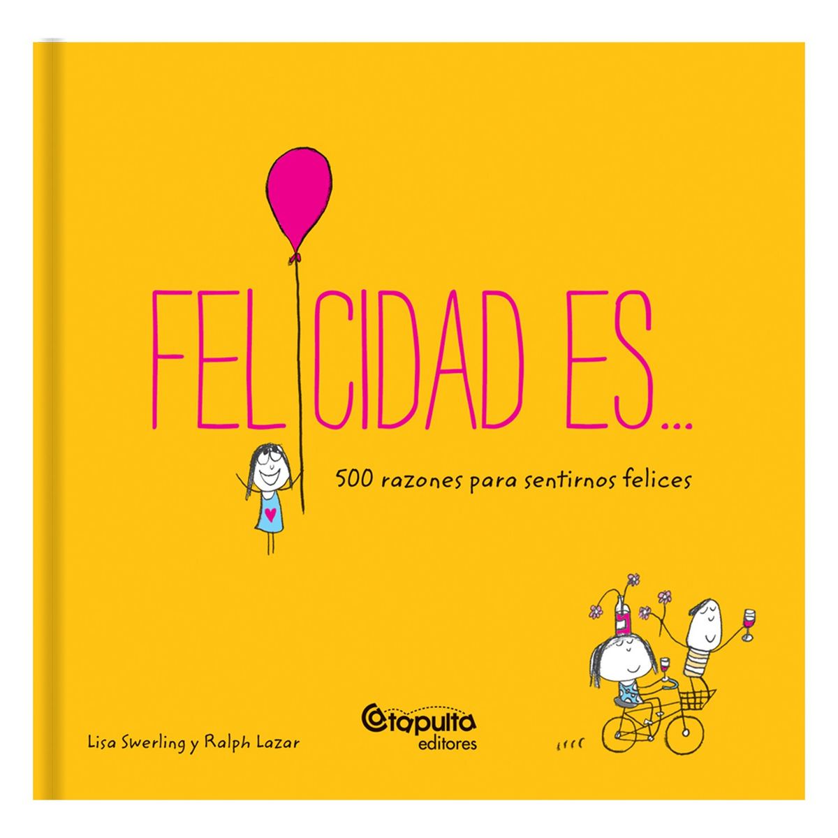 CATAPULTA EDITORES - LIBRO Felicidades