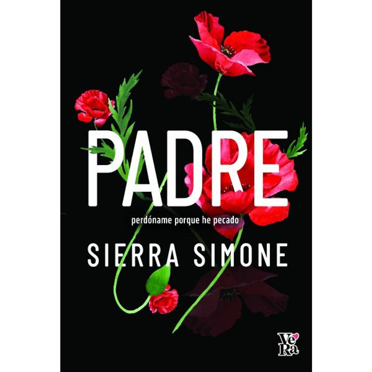 VERGARA Y RIBA - Libro PADRE PERDÓNAME PORQUE HE PECADO
