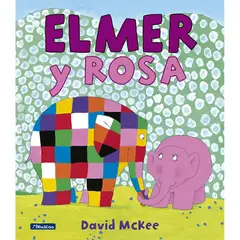 PENGUIN RANDOM HOUSE - LIBRO Elmer Y RosaDavid Mckee